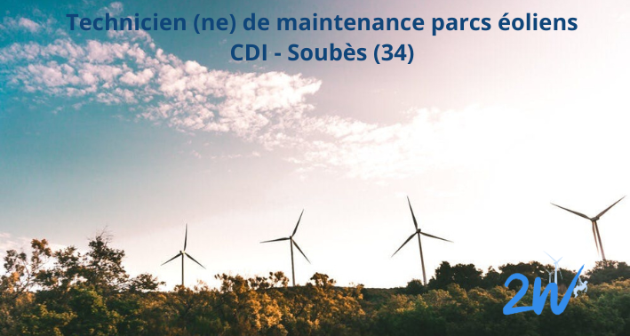 Technicien (ne) de maintenance de parcs éoliens – CDI – Localisation : Soubès (34)